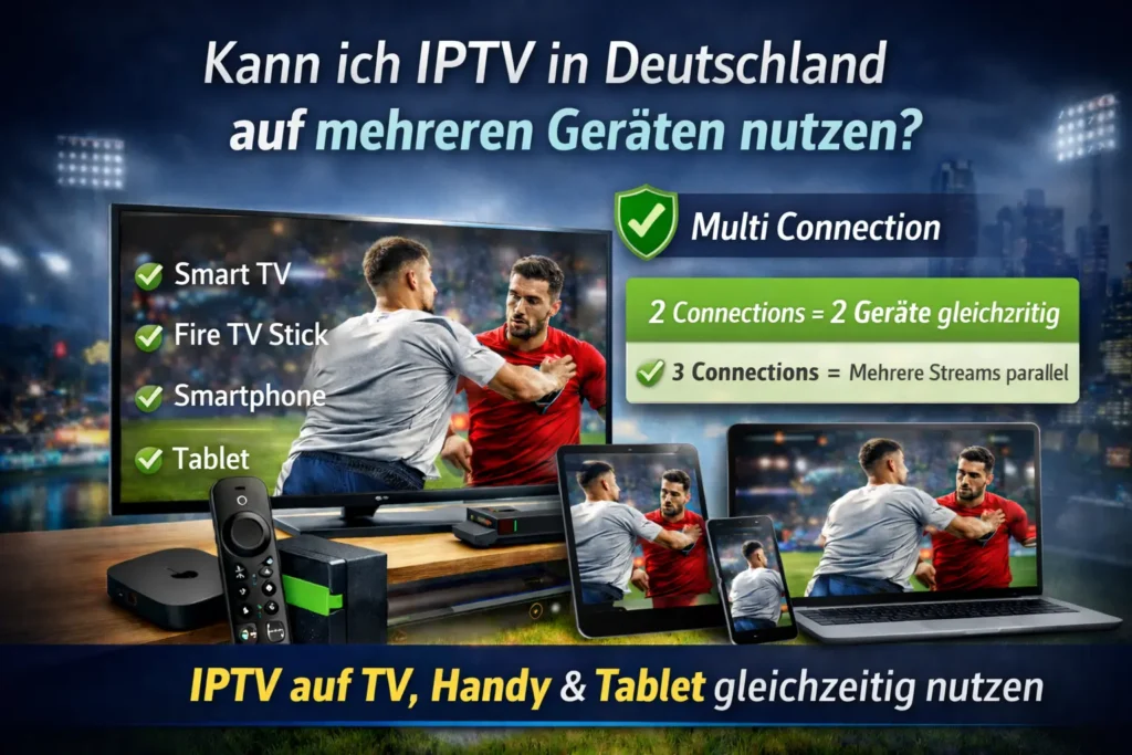 IPTV Deutschland mehrere Geräte